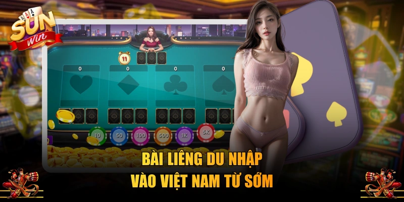 Bài Liêng du nhập vào Việt Nam từ sớm