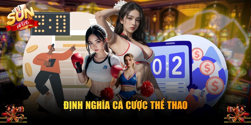 Định nghĩa cá cược thể thao