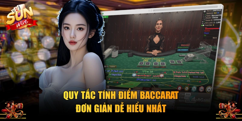 Quy tắc tính điểm Baccarat đơn giản dễ hiểu nhất